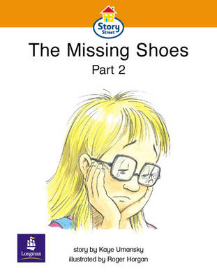 Book cover for The Missing Shoes Part 2 Story Street Emergent stage step 4 Storybook 32