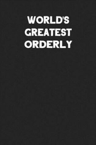 Cover of World's Greatest Orderly
