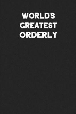 Book cover for World's Greatest Orderly