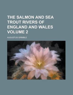 Book cover for The Salmon and Sea Trout Rivers of England and Wales (Volume 2)