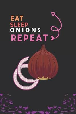 Book cover for Eat Sleep Onions Repeat