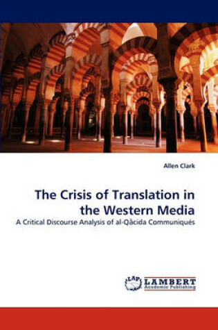 Cover of The Crisis of Translation in the Western Media