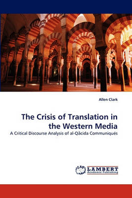 Book cover for The Crisis of Translation in the Western Media