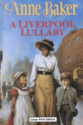 Cover of A Liverpool Lullaby