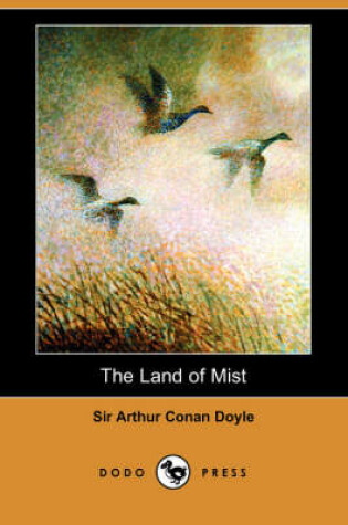 Cover of The Land of Mist (Dodo Press)