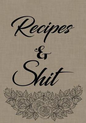 Book cover for Recipes and Shit