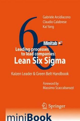 Cover of Leading processes to lead companies: Lean Six Sigma