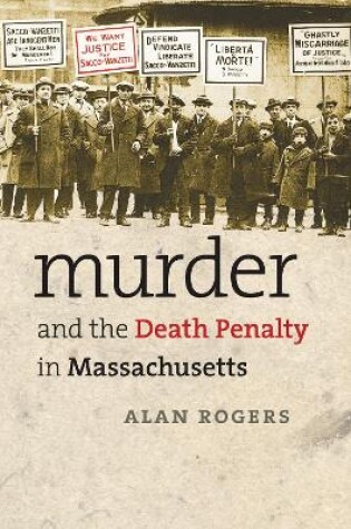 Cover of Murder and the Death Penalty in Massachusetts