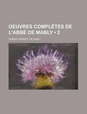 Book cover for Oeuvres Completes de L'Abb de Mably (2)