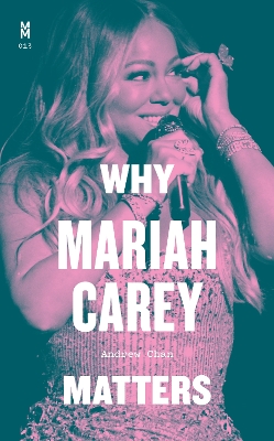 Book cover for Why Mariah Carey Matters