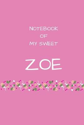 Book cover for Notebook of my sweet Zoe