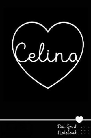 Cover of Celina Dot Grid Notebook