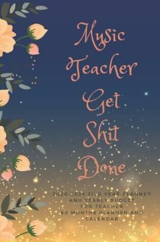 Cover of Music Teacher Get Shit Done