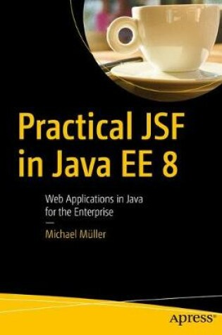 Cover of Practical JSF in Java EE 8