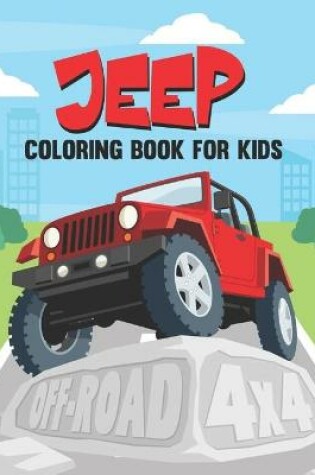 Cover of Jeep Coloring Book For Kids