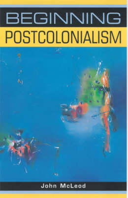 Book cover for Beginning Postcolonialism