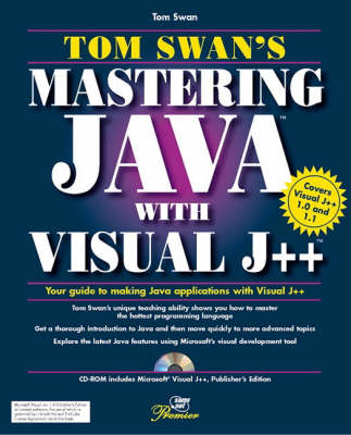 Book cover for Tom Swan's Mastering Java with Visual J++