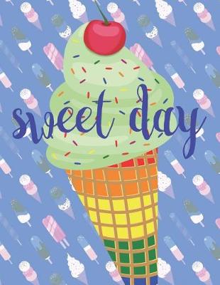 Book cover for Sweet Day Notebook