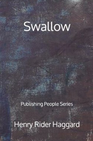 Cover of Swallow - Publishing People Series