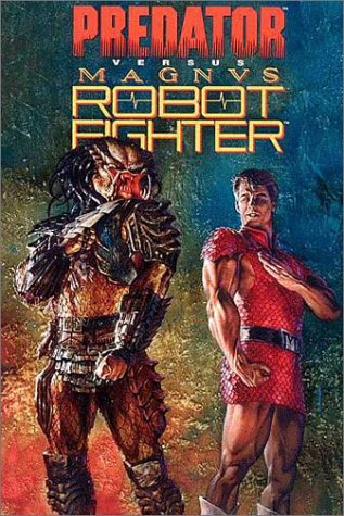 Book cover for Predator Vs. Magnus Robot Fighter