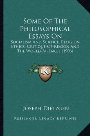 Cover of Some of the Philosophical Essays on Some of the Philosophical Essays on