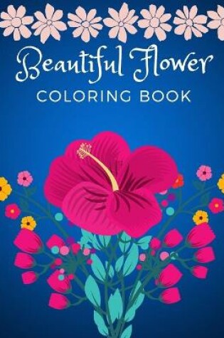 Cover of Beautiful Flower Coloring Book