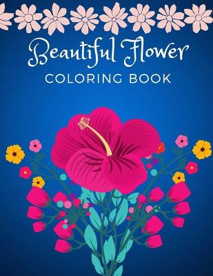 Book cover for Beautiful Flower Coloring Book