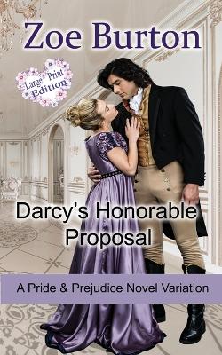 Book cover for Darcy's Honorable Proposal Large Print Edition