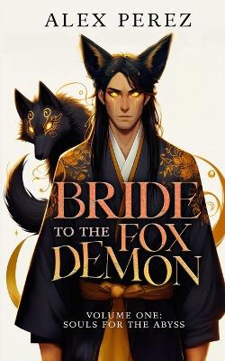 Cover of Bride To The Fox Demon