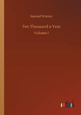 Book cover for Ten Thousand a-Year