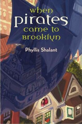 Cover of When Pirates Came to Brooklyn