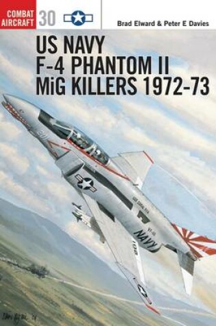 Cover of US Navy F-4 Phantom II MiG Killers 1972-73