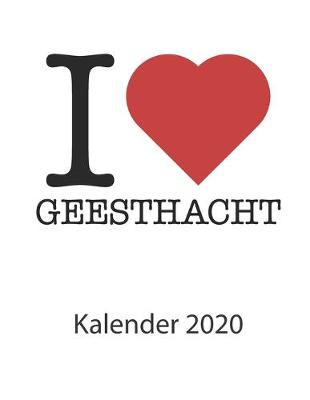 Book cover for I love Geesthacht Kalender 2020