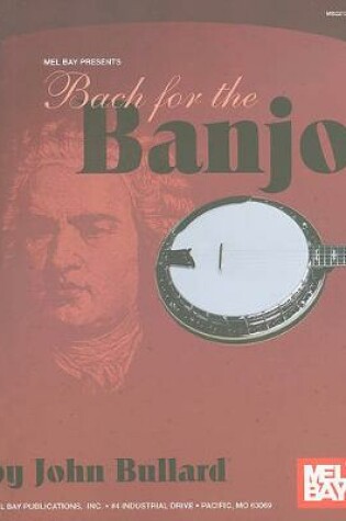 Cover of Bach For The Banjo