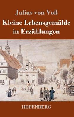 Book cover for Kleine Lebensgemälde in Erzählungen