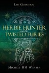 Book cover for Herbie Hunter and the Twisted Furies