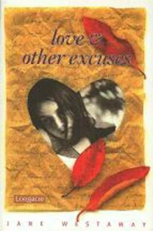 Cover of Love and Other Excuses