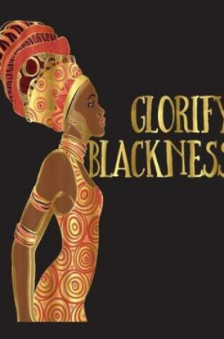 Cover of Glorify Blackness