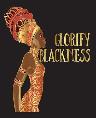 Cover of Glorify Blackness