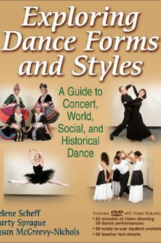 Cover of Exploring Dance Forms and Styles