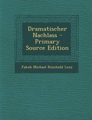 Book cover for Dramatischer Nachlass - Primary Source Edition