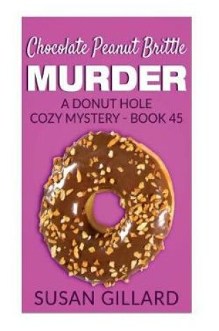 Cover of Chocolate Peanut Brittle Murder