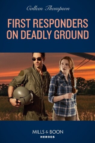 Cover of First Responders On Deadly Ground