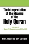 Book cover for The Interpretation of The Meaning of The Holy Quran Volume 5 - Surah Al-Baqarah verse 202 to 236