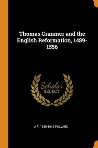 Cover of Thomas Cranmer and the English Reformation, 1489-1556