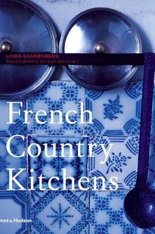 Cover of French Country Kitchens