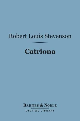 Book cover for Catriona (Barnes & Noble Digital Library)