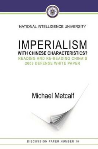 Cover of Imperialism with Chinese Characteristics? Reading and Re-Reading China?s 2006 de