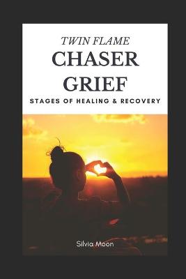 Book cover for Twin Flame Chaser Grief