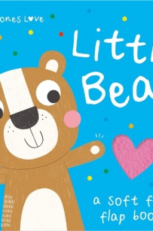 Cover of Little Ones Love Little Bear